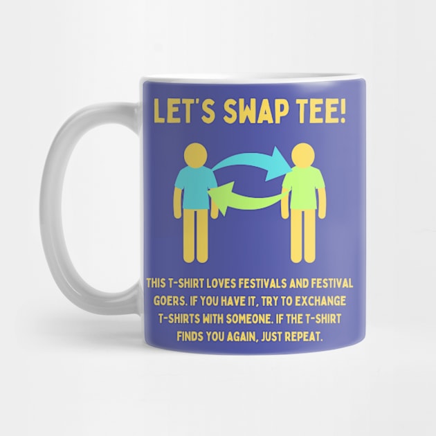 Let's swap Tee! / MUSIC FESTIVAL OUTFIT / Playful Festival Humor by octoplatypusclothing@gmail.com